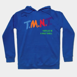 T.M.N.T Hoodie